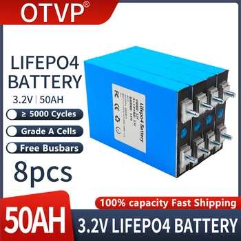 Быстрая доставка 8ШТ 3,2 В 50Ач Литий железо фосфатных элементов LiFePO4 Могут быть объединены в аккумуляторную батарею 12V 24V 36V 48V