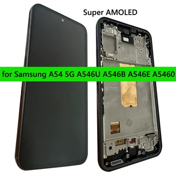 НОВЫЙ SUPER AMOLED ЖК-дисплей Замена Дисплея Для Samsung Galaxy A54 5G A546B A546E A546U Pantalla Сенсорный Экран Дигитайзер В Сборе