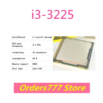 Новый импортный оригинальный процессор i3-3225 3225 Двухъядерный Четырехпоточный 1155 3,3 ГГц 55 Вт DDR3 DDR4 гарантия качества 22 нм
